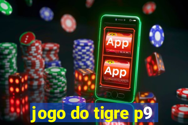 jogo do tigre p9